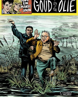 Fenix Collectie 179 - Tom en Marie-Ann - Goud in de olie