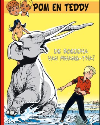 Pom en Teddy 9 - De boeddha van Mwang-Thaï