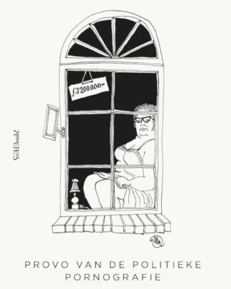 Provo van de politieke pornografie