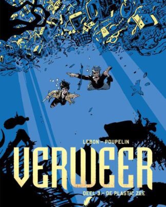 Verweer 3 - De plastic zee