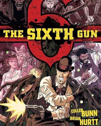 Sixth Gun , The 2 - Kruispunt