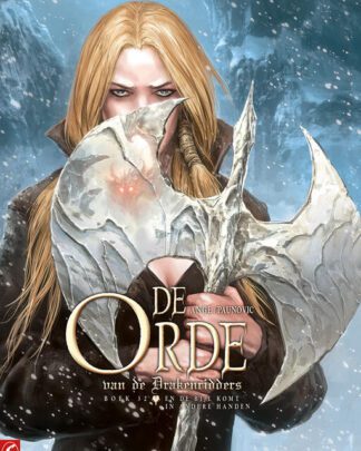 Orde van de Drakenridders 32 - En de bijl komt in andere handen