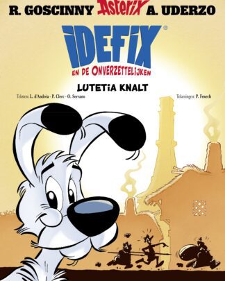 Idefix en de onverzettelijken 7 - Lutetia knalt