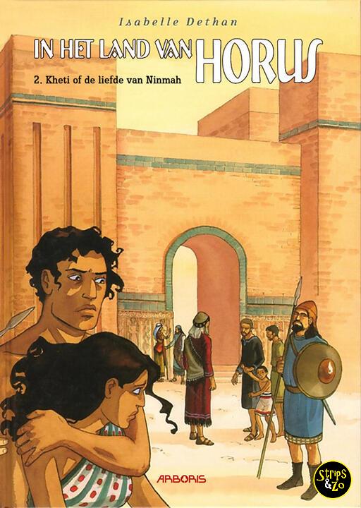 In het land van Horus 5 - Kheti of de liefde van Ninmah