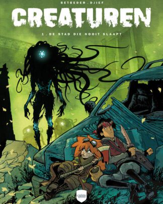 Creaturen 1 - De stad die nooit slaapt