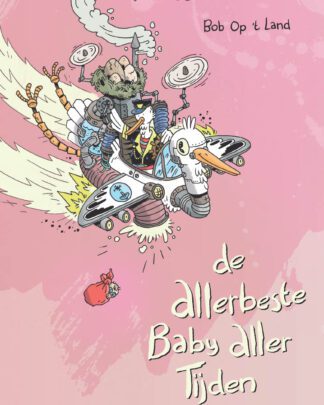 De Allerbeste Baby Aller Tijden