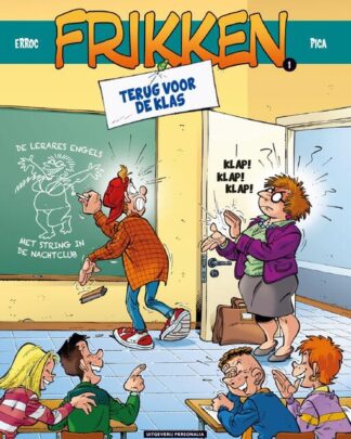 Frikken 1 - Terug voor de klas
