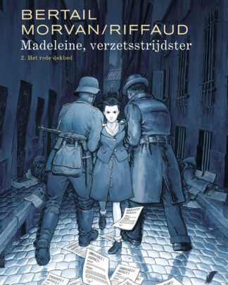 Madeleine , verzetsstrijdster SC 2 - Het rode dekbed