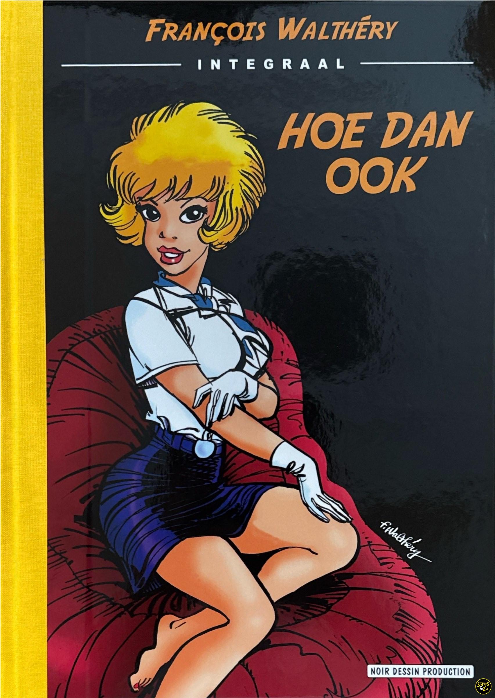 François Walthéry - Integraal: Hoe Dan Ook Luxe