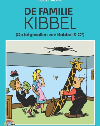 Fenix Collectie 188 - De familie Kibbel (De Lotgevallen van Babbel & C°)