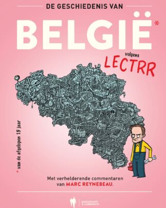 De geschiedenis van België van de afgelopen 15 jaar (Lectrr)