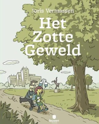 Het zotte geweld