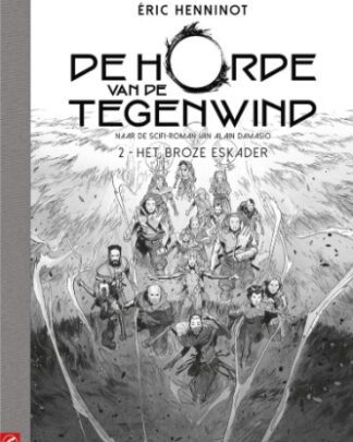 Horde van de tegenwind Collectors Edition 2 - Het broze eskader