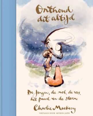 Onthoud dit altijd (De jongen, de mol, vos, paard, de storm)