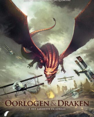 Oorlogen en draken HC 2 - Het Lafayette escadrille