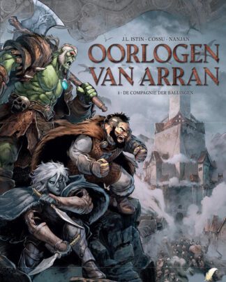 Oorlogen van Arran SC 1 - De compagnie der ballingen