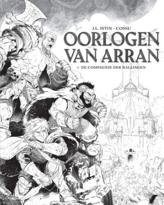 Oorlogen van Arran Zwart/Wit 1 - De compagnie der ballingen