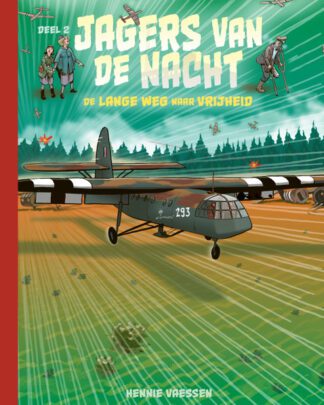 Jagers van de nacht 2 - De lange weg naar vrijheid