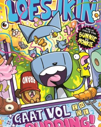 Loesjkin 2 - Loesjkin gaat vol in de pudding