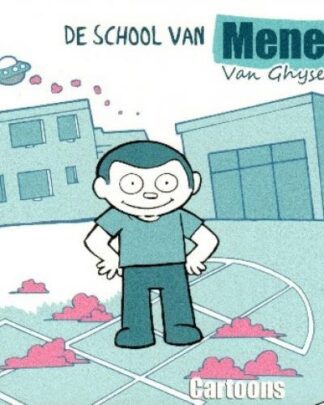 Meneer Van Ghysegem 1 - De school van Meneer Van Ghysegem