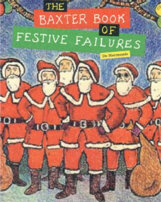 The Baxter Book of Festive Failuress