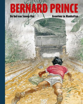 Bernard Prince - Integraal (Sherpa) 2 - De Hel van Suong-Bay/Avontuur in Manhattan