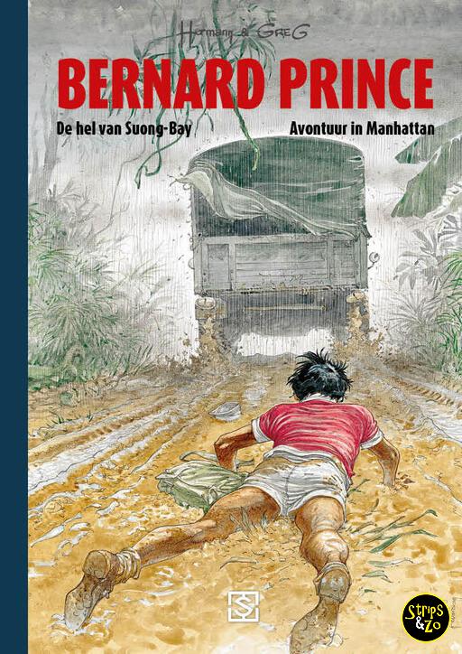 Bernard Prince - Integraal (Sherpa) LUXE 2 - De Hel van Suong-Bay/Avontuur in Manhattan