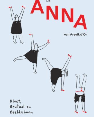 Anna - Bloot, brutaal en beeldschoon (Arevik D'or)